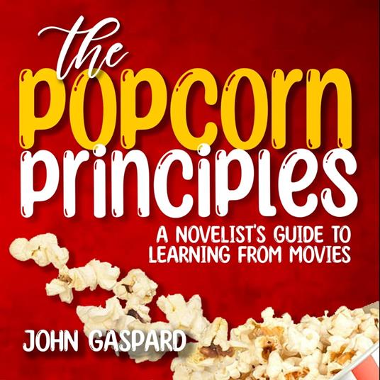 The Popcorn Principles