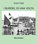 I Burdèl di una volta