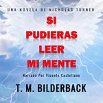 Si Pudieras Leer Mi Mente - Una Novela De Nicholas Turner