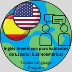 Inglés Americano para hablantes de Español (Latinoamérica)