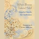 When Illness Takes Hold