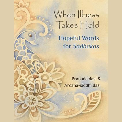 When Illness Takes Hold