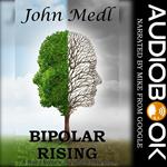 Bipolar Rising