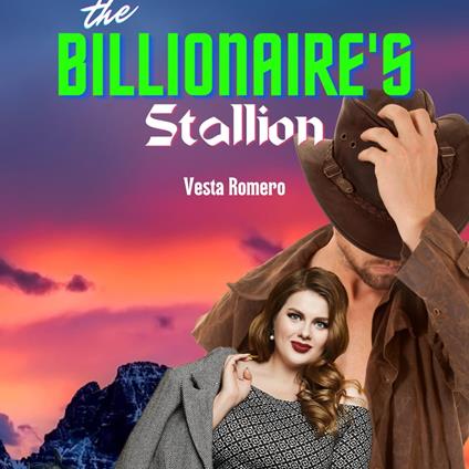 The Billionaire's Stallion