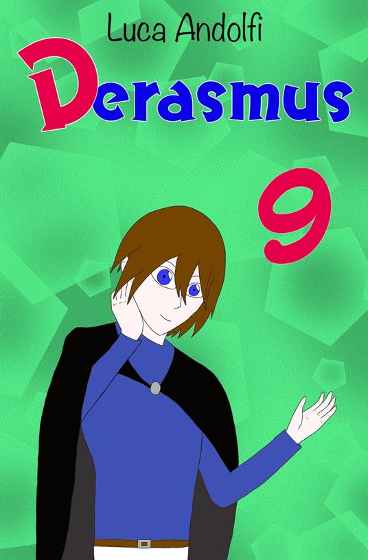 Derasmus 9 - Luca Andolfi - ebook