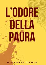 L'odore della Paura