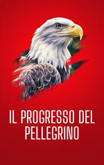 IL PROGRESSO DEL PELLEGRINO