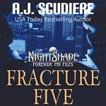 Fracture Five