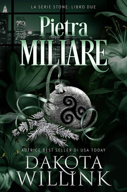 Pietra Miliare - Dakota Willink - ebook