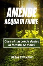 Amende - Acqua di fiume