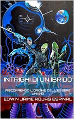 INTRIGHI DI UN IBRIDO