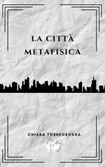 La città metafisica