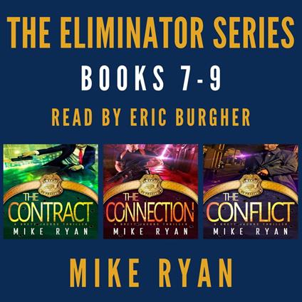 The Eliminator Series Books 7-9