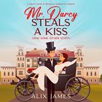 Mr. Darcy Steals a Kiss