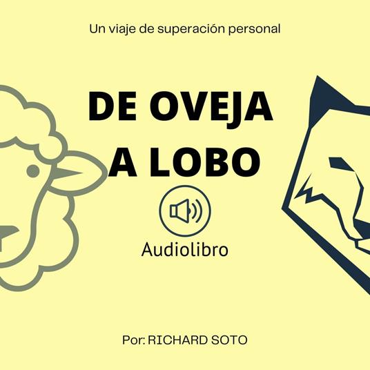 De Oveja a Lobo