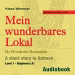 Mein wunderbares Lokal / My Wonderful Restaurant - Audiobook