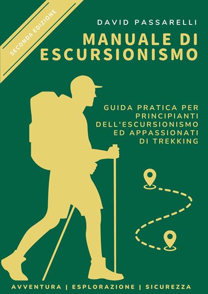 Manuale di escursionismo - David Passarelli - ebook