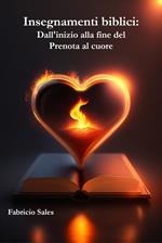 Insegnamenti biblici: Dall'inizio alla fine del Prenota al cuore