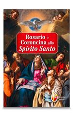 Rosario e Coroncina allo Spirito Santo