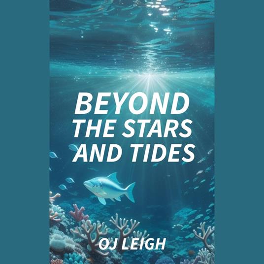 Beyond the Stars and Tides