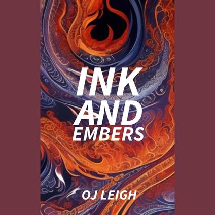 Ink and Embers