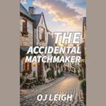 The Accidental Matchmaker