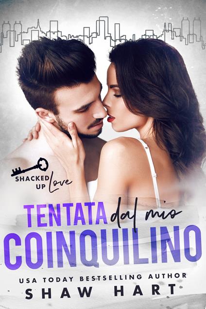 Tentata dal mio Coinquilino - Shaw Hart - ebook