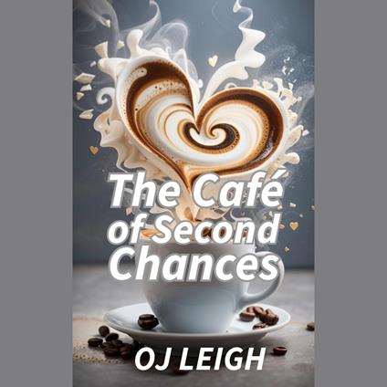 The Café of Second Chances