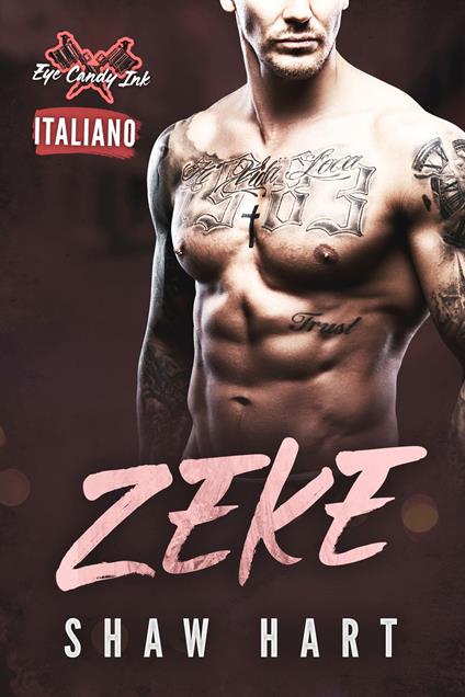 Zeke - Shaw Hart - ebook