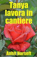 Tanya lavora in cantiere