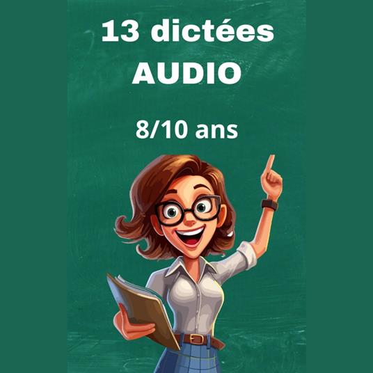 13 dictées audio