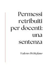 Permessi retribuiti per docenti: una sentenz