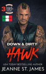 Down & Dirty: Hawk
