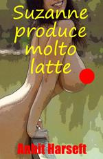 Suzanne produce molto latte