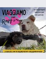 Viaggiamo con Rosy e Pepa