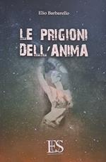 Le prigioni dell'anima