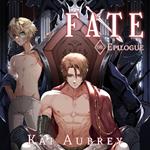 Fate: Part VIII - Epilogue (Yaoi MM Alpha Male Romance)