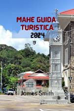 MAHÉ GUIDA TURISTICA 2024