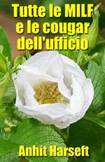 Tutte le MILF e le cougar dell'ufficio