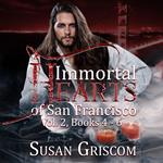 Immortal Hearts of San Francisco Boxed Set, Vol. 2 Books 4-6