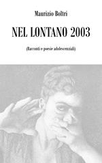 Nel lontano 2003