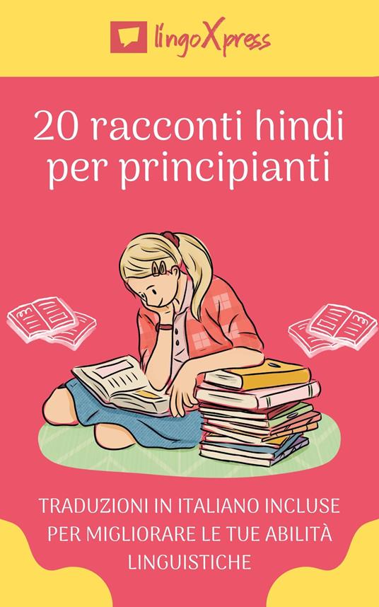 20 racconti hindi per principianti - lingoXpress - ebook