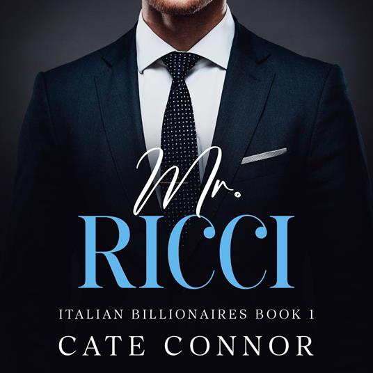 Mr Ricci (Italian Billionaires Book 1)