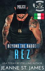 Beyond the Badge: Rez