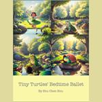 Tiny Turtles' Bedtime Ballet: A Gentle Bedtime Story and Audiobook for Kids