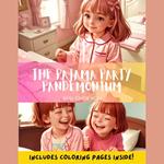 The Pajama Party Pandemonium: A Colorful Bedtime Story Audiobook