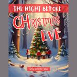 The Night Before Christmas Eve: A Heartwarming Holiday Adventure Audiobook