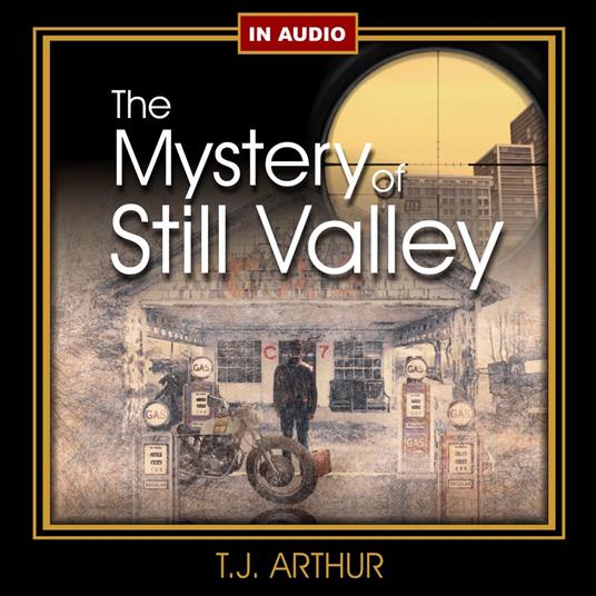 The Mystery of Still Valley