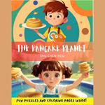 The Pancake Planet: A Fluffy Bedtime Story Adventure Audiobook with Color Pages and Puzzle Inside