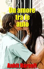 Un amore tra le auto